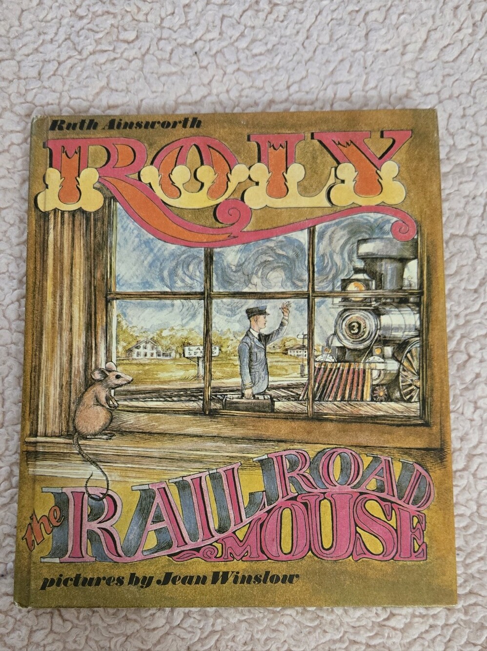 Roly the Railroad Mouse by Ruth Ainsworth HC 1969 Illus Weekly Reader